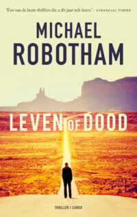 Leven of dood - Michael Robotham