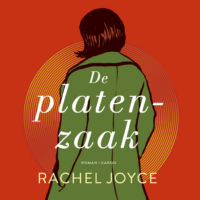 De platenzaak - Rachel Joyce