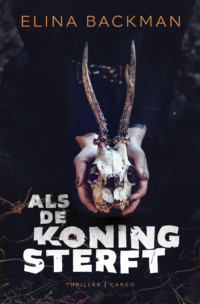 Als de koning sterft - Elina Backman