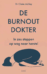 De burn-outdokter
