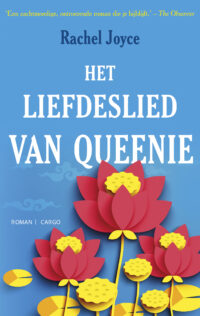 Het liefdeslied van Queenie - Rachel Joyce