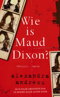 Wie is Maud Dixon? - Alexandra Andrews