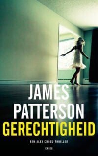 Gerechtigheid - James Patterson