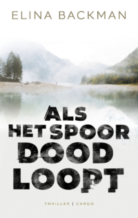 Als het spoor doodloopt - Elina Backman