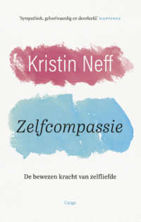 Zelfcompassie - Kristin Neff