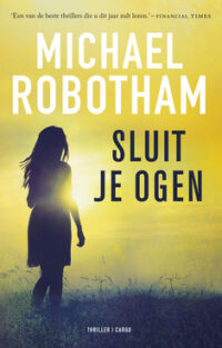 Sluit je ogen - Michael Robotham