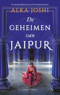 De geheimen van Jaipur - Alka Joshi