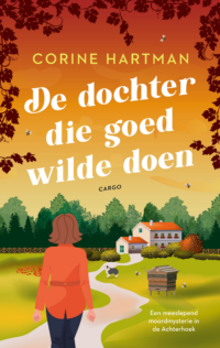 De dochter die goed wilde doen - Corine Hartman