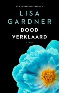 Doodverklaard - Lisa Gardner