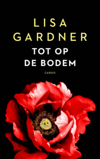 Tot op de bodem - Lisa Gardner