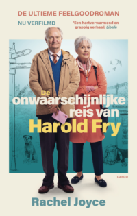 De onwaarschijnlijke reis van Harold Fry - Rachel Joyce