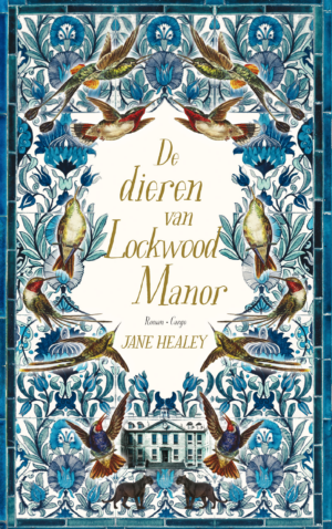 De dieren van Lockwood Manor - Jane Healey