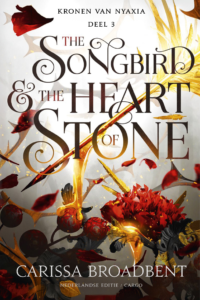 The Songbird and the Heart of Stone - Carissa Broadbent