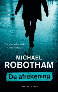 De afrekening - Michael Robotham