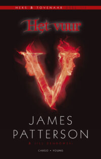 Het vuur - James Patterson