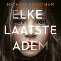 Elke laatste adem - Michael Robotham