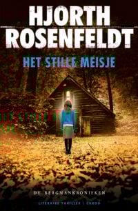 Het stille meisje - Hjorth Rosenfeldt