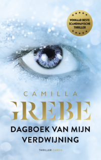 Dagboek van mijn verdwijning - Camilla Grebe