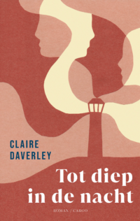 Tot diep in de nacht - Claire Daverley