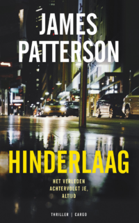 Hinderlaag - James Patterson