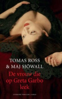 De vrouw die op Greta Garbo leek - Tomas Ross