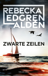 Zwarte zeilen - Rebecka Edgren Aldén